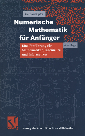 Numerische Mathematik für Anfänger von Opfer,  Gerhard