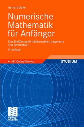 Numerische Mathematik für Anfänger von Opfer,  Gerhard