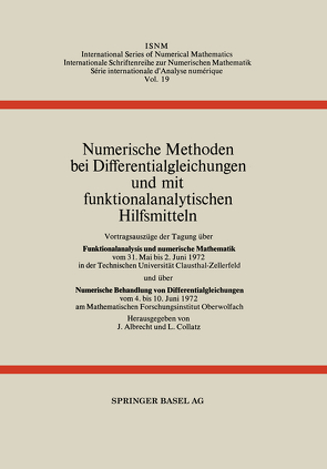 Numerische Methoden bei Differentialgleichungen und mit funktionalanalytischen Hilfsmitteln von Albrecht,  J., Collatz,  L.