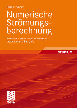 Numerische Strömungsberechnung von Lecheler,  Stefan