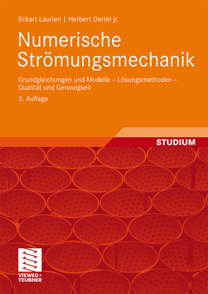 Numerische Strömungsmechanik von Laurien,  Eckart, Oertel jr.,  Herbert