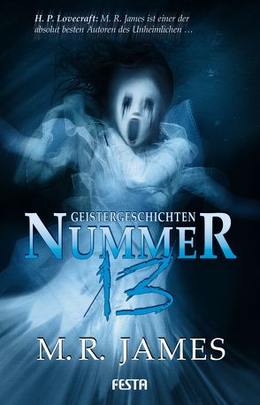 Nummer 13 – Geistergeschichten von James,  M R, Lee,  Edward