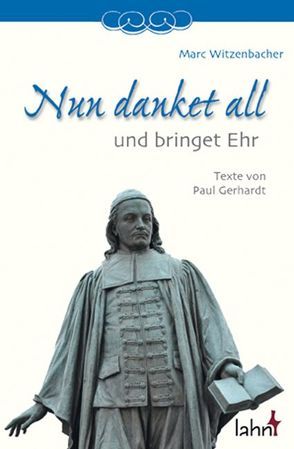 Nun danket all und bringet Ehr von Witzenbacher,  Marc