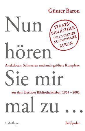 Nun hören Sie mir mal zu… von Baron,  Günter