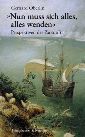 „Nun muss sich alles, alles wenden“ von Oberlin,  Gerhard