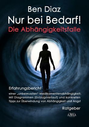 Nur bei Bedarf – Großdruck von Diaz,  Ben