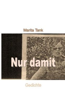 Nur damit von Tank,  Marita