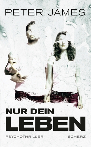 Nur dein Leben von James,  Peter, Schaefer,  Stefanie