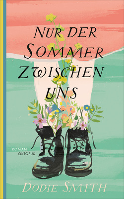 Nur der Sommer zwischen uns von Mierswa,  Stefanie, Smith,  Dodie