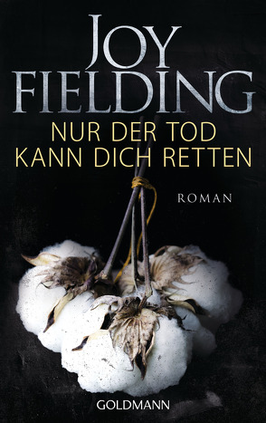 Nur der Tod kann dich retten von Fielding,  Joy, Lutze,  Kristian