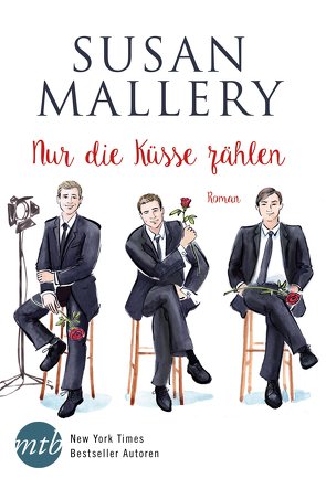 Nur die Küsse zählen von Mallery,  Susan, Senn,  Ivonne