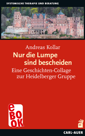 Nur die Lumpe sind bescheiden von Kollar,  Andreas