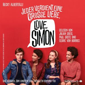 Nur drei Worte von Albertalli,  Becky, Greis,  Julian, Grote,  Paul, Herzke,  Ingo, von Borries,  Cedric