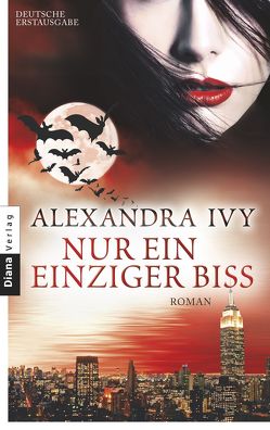 Nur ein einziger Biss von Ivy,  Alexandra, Kerry,  Kim