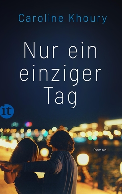 Nur ein einziger Tag von Dormagen,  Christel, Khoury,  Caroline