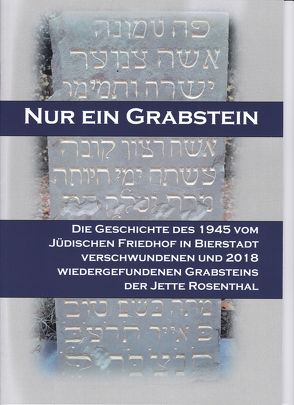 Nur ein Grabstein von Emmel,  Horst, Rosenberg,  Heinz, Schmidt,  Wolf-Rüdiger, Valentin,  Gerhard