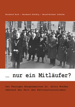 … nur ein Mitläufer? von Koch,  Bernhard, Schoßig,  Bernhard, Schülke,  Bernd-Michael