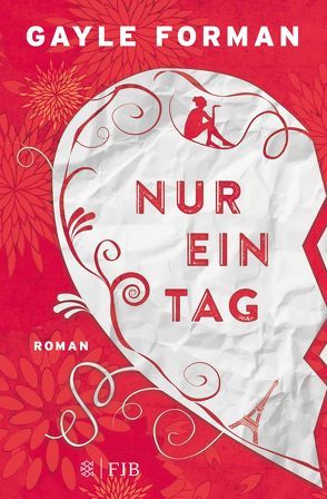 Nur ein Tag von Forman,  Gayle, Schaefer,  Stefanie