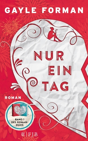 Nur ein Tag von Forman,  Gayle, Schaefer,  Stefanie