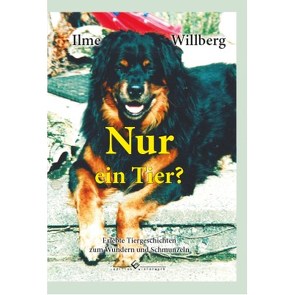 Nur ein Tier? von Willberg,  Ilme