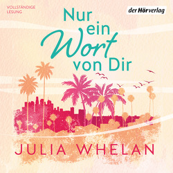 Nur ein Wort von dir von Dünninger,  Veronika, Mittelstädt,  Sandrine, Whelan,  Julia