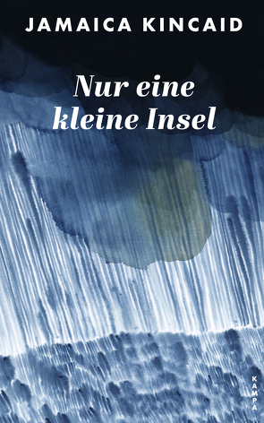 Nur eine kleine Insel von Kincaid,  Jamaica, Lauscher,  Ilona