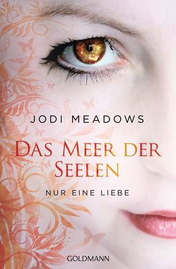 Nur eine Liebe von Link,  Michaela, Meadows,  Jodi