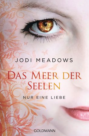 Nur eine Liebe von Link,  Michaela, Meadows,  Jodi