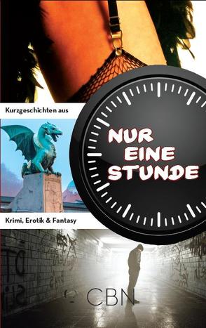 Nur eine Stunde