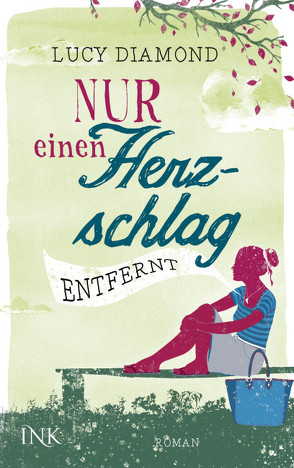 Nur einen Herzschlag entfernt von Diamond,  Lucy, Meier,  Frauke