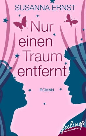 Nur einen Traum entfernt von Ernst,  Susanna