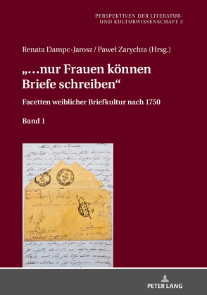 «… nur Frauen können Briefe schreiben» von Dampc-Jarosz,  Renata, Zarychta,  Paweł