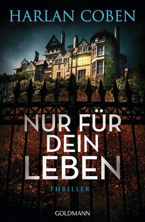 Nur für dein Leben von Coben,  Harlan, Kwisinski,  Gunnar