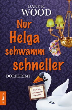 Nur Helga schwamm schneller von Wood,  Dany R