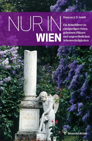 Nur in Wien von Smith,  Duncan J. D.