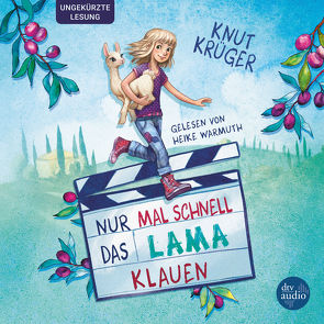 Nur mal schnell das Lama klauen von Körting,  Verena, Krüger,  Knut, Warmuth,  Heike