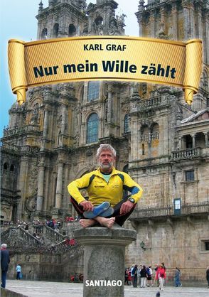 Nur mein Wille zählt von Graf,  Karl