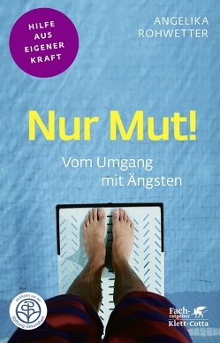 Nur Mut! von Rohwetter,  Angelika