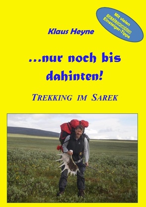 …nur noch bis dahinten! von Heyne,  Klaus