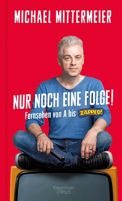 Nur noch eine Folge! von Mittermeier,  Michael