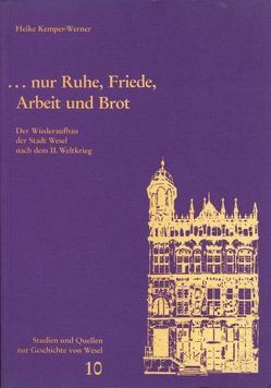 … nur Ruhe, Friede, Arbeit und Brot von Kemper-Werner,  Heike, Prieur,  Jutta