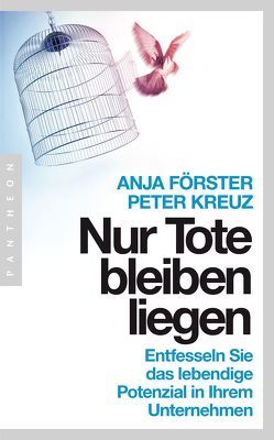 Nur Tote bleiben liegen von Förster,  Anja, Kreuz,  Peter