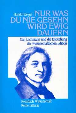 Nur was du nie gesehen wird ewig dauern von Weigel,  Harald