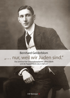 „… nur, weil wir Juden sind.“ von Gelderblom,  Bernhard