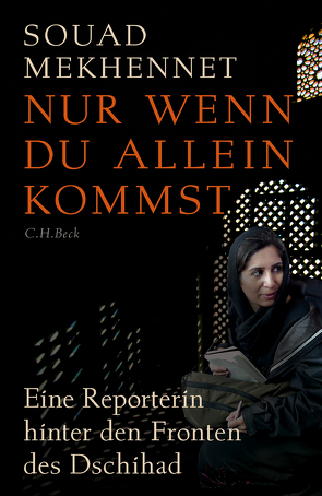 Nur wenn du allein kommst von Mekhennet,  Souad, Nonhoff,  Sky