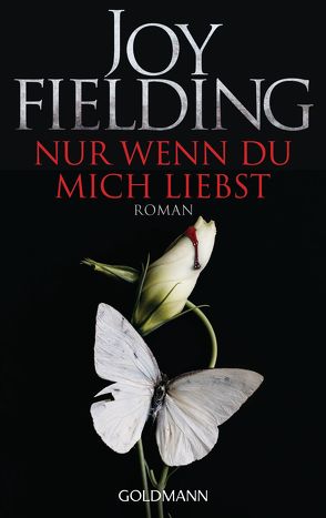 Nur wenn du mich liebst von Fielding,  Joy, Lutze,  Kristian