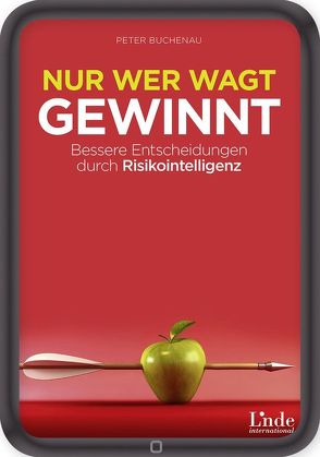 Nur wer wagt, gewinnt von Buchenau,  Peter H.