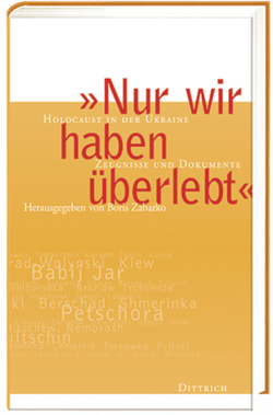 Nur wir haben überlebt von Mueller,  Werner, Müller,  Margret, Zabarko,  Boris