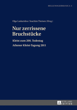 Nur zerrissene Bruchstücke von Laskaridou,  Olga, Theisen,  Joachim