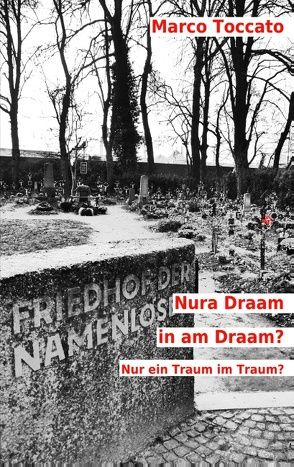 Nura Draam in am Draam? von Toccato,  Marco